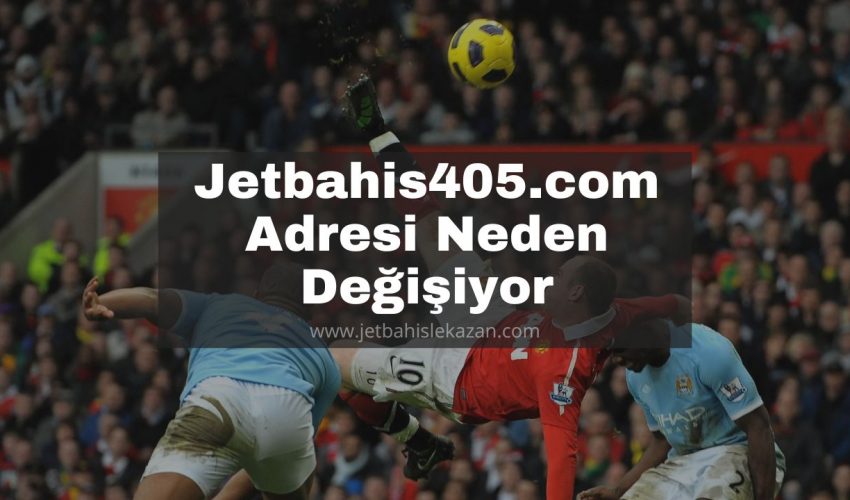 Jetbahis405.com Adresi
